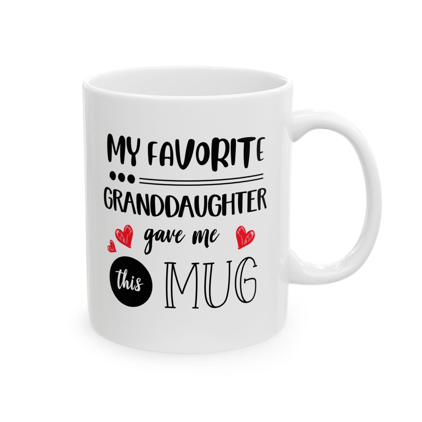 For Grandma | Ceramic Mug, (11oz, 15oz)